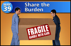 Way #39 Share The Burden