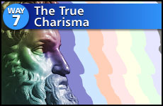 Way #7 The True Charisma