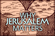 Why Jerusalem Matters