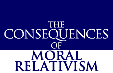 The Consequences of Moral Relativism
