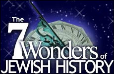 The Seven Wonders of Jewish History