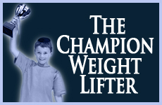 The Champion Weight Lifter