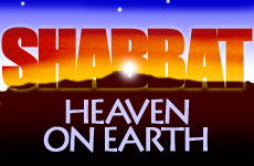 Shabbat - Heaven on Earth